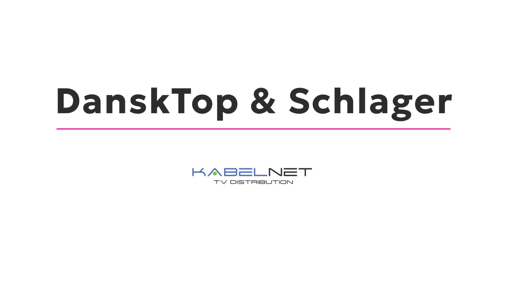 Dansktop & Schlager samler de største danske dansktopfavoritter og de mest elskede schlagermelodier i én kanal.